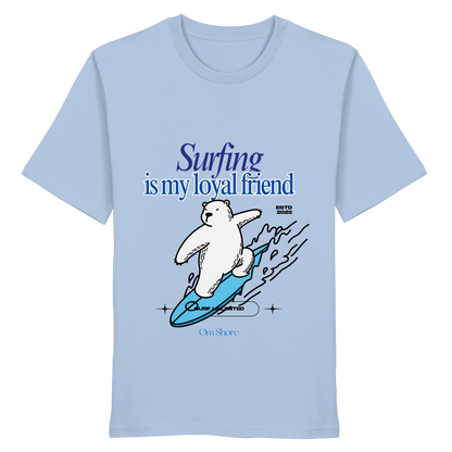 TShirt Surfing is my loyal friend part 2