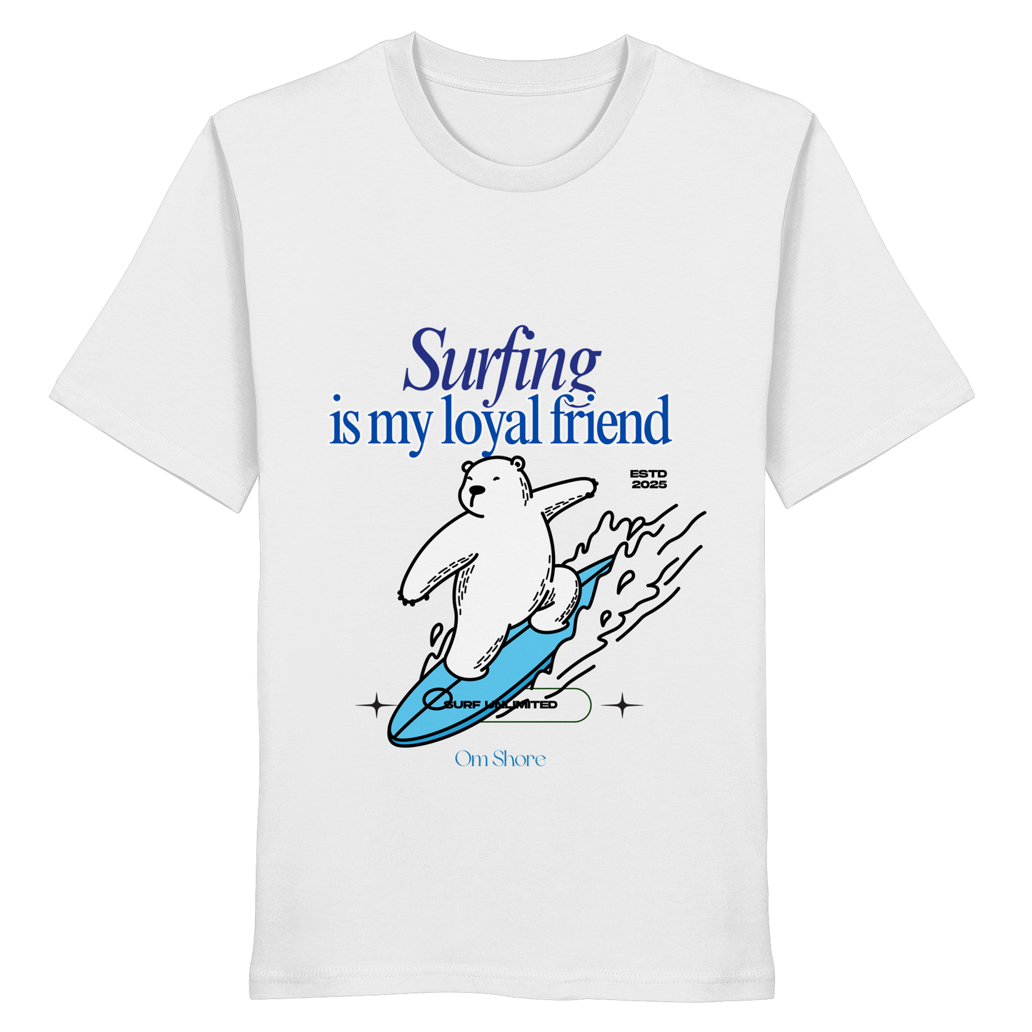 TShirt Surfing is my loyal friend part 2